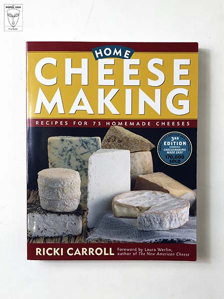 Ricki Carroll - Home Cheese Making